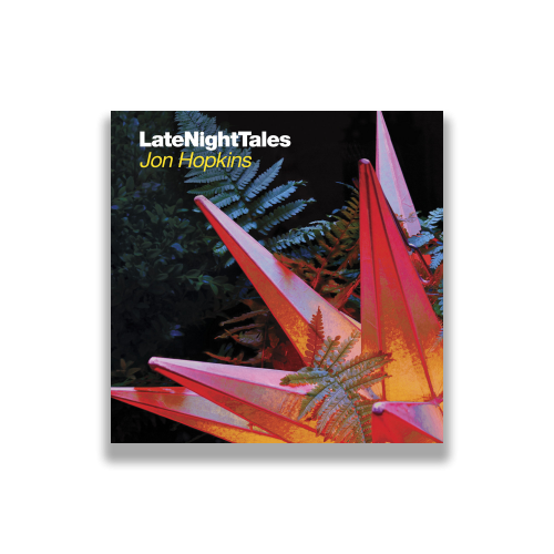 LateNightTales - Jon Hopkins