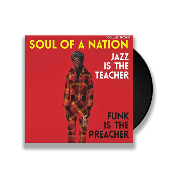 Soul Jazz Records - Soul of a Nation