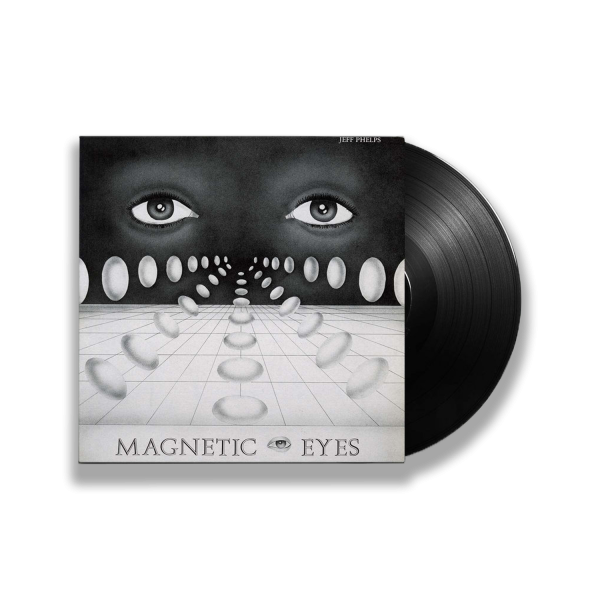 Jeff Phelps - Magnetic Eyes