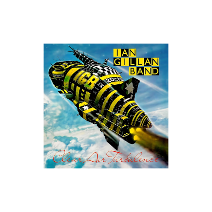 صفحه گرام Ian Gillan Band - Turbulencia de aire claro