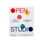 کتاب Open Studio: Do-It-Yourself Art Projects by Contemporary Artists