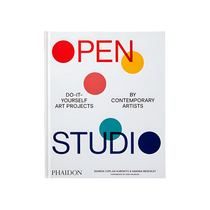 کتاب Open Studio: Do-It-Yourself Art Projects by Contemporary Artists