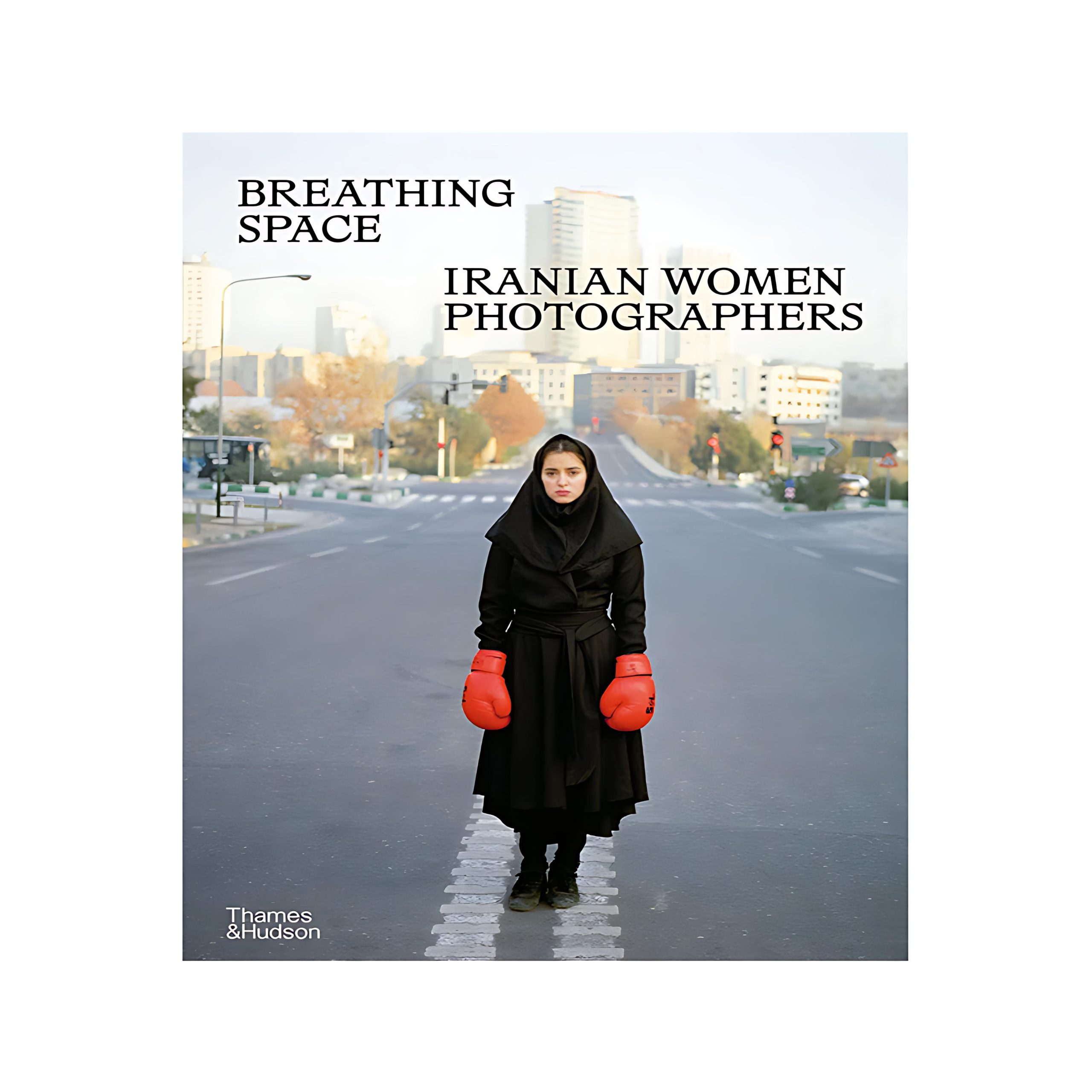 کتاب Breathing Space: Iranian Women Photographers کتاب Breathing Space: Iranian Women Photographers