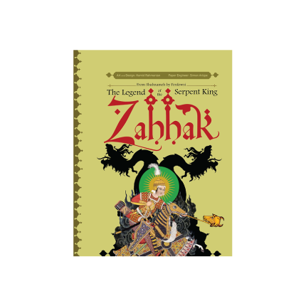 Zahhak: The Legend of the Serpent King