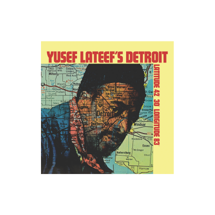 صفحه گرام Yusef Lateef – Detroit Latitude 42° 30’ Longitude 83°