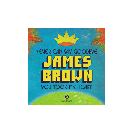 صفحه گرام James Brown – Never Can Say Goodbye